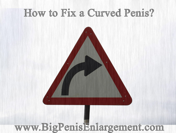 How to Fix a Curved Penis How to Fix a Curved Penis